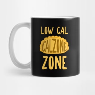 Low Cal Calzone Zone Parks and Recreational Mug